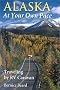 Alaska at Your Own Pace: Traveling at Your Own Pace
