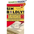 Sin Boldly!: Dr. Dave's Guide To Writing The College Paper by  Dave Williams