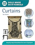 Dolls House Do-it-Yourself - Curtains (Dolls House Do-It-Yourself)