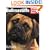 Bullmastiffs (Complete Pet Owner's Manual)