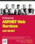 Professional ASP.NET Web Services with VB.NET