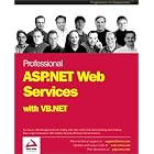 Click here to buy Professional ASP.NET Web Services with VB.NET by Andreas Eide, Christopher Miller, Brandon Bohling, and Kevin Hoffman.