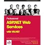 Professional ASP.NET Web Services with VB.NET
