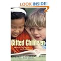 Gifted Children: A Guide for Parents and Professionals