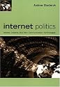 Internet Politics: States, Citizens, and New Communication Technologies