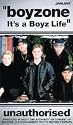 Boyzone - It's A Boyz Life - Unauthorised [VHS]