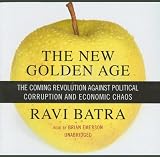 Review Blackstone Audiobooks  / New Golden Age: The Coming Revolution Against Political Corruption and Economic Chaos