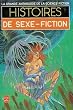 Histoires de sexe-fiction : Collection : La grande anthologie de la science-fiction : poche n� 3821