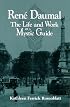 Rene Daumal: The Life and Work of a Mystic Guide (Suny Series in Western Esoteric Traditions)