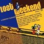 Lost Weekend Compilation