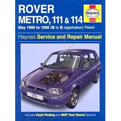 Rover Metro, 111 and 114 Service and Repair Manual: 1990 to 1998 (Haynes Service and Repair Manuals)