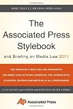 The Associated Press Stylebook and Briefing on Media Law 2011