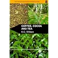 BUY : Coffee, Cocoa and Tea (Crop Production Science in Horticulture)