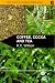 Book Coffee, Cocoa and Tea (Crop Production Science in Horticulture, 8.)