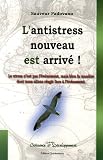 L'antistress nouveau est arriv� !