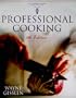Professional Cooking, 4th Edition