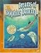 Dreams of Dolphins Dancing with Workbook