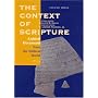 The Context of Scripture: Archival Documents from the Biblical World (Context of Scripture) vol. 3