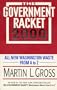 The Government Racket 2000: All New Washington Waste from A to Z