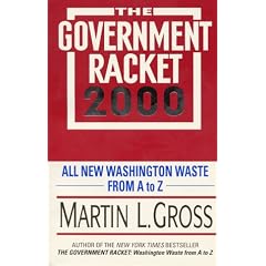 The Government Racket 2000: All New Washington Waste from A to Z