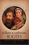 William and Catherine Booth: Founders of the Salvation Army (Heroes of the Faith)