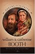 William and Catherine Booth: Founders of the Salvation Army (Heroes of the Faith)
