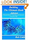 Building the Ultimate Bank Advisor
