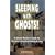 Sleeping With Ghosts!: A Ghost Hunter's Guide To Arizona's Haunted Hotels And Inns