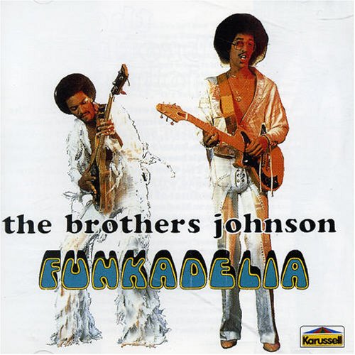 The Brothers Johnson - Funkadelia - Zortam Music