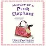 Murder of a Pink Elephant: A Scumble River Mystery, Book 6