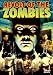 DVD : Revolt of the Zombies