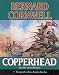 Books : Copperhead (The Starbuck Chronicles)