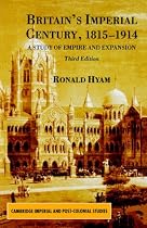 Britain's Imperial Century, 1815-1914: A Study of Empire and Expansion (Cambridge Imperial & Post Colonial Studies) (Cambridge Imperial and Post-colonial Studies Series)