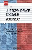 Revue Liaisons  / Jurisprudence sociale 2000-2001