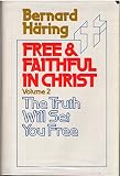 Free and faithful in Christ : moral theology for priests and laity
