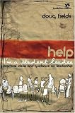 Help! I'm a Student Leader: Practical Ideas and Guidance on Leadership (Youth Specialties)