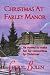 Christmas at Farley Manor (A Regency Christmas Novella)