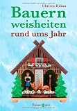 Produkt-Bild: Bauernweisheiten rund ums Jahr
