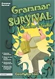 Grammar Survival: A Teacher's Toolkit