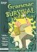 Grammar Survival: A Teacher's Toolkit