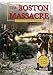 The Boston Massacre: An Interactive History Adventure (You Choose Books)