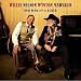 Willie Nelson & Wynton Marsalis: Two Men with the Blues