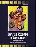 Power And Negotiation In Organizations: Readings, Cases and Exercises