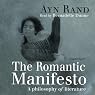 The Romantic Manifesto: A Philosophy of Literature