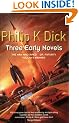 Three Early Novels: The Man Who Japed, Dr. Futurity, Vulcan's Hammer