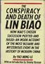 The Conspiracy and Death of Lin Biao
