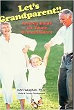 Let's Grandparent: Activity Guide for Young Grandchildren (HC)