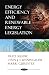 Energy Efficiency and Renewable Energy Legislation