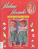 Madame Alexander Collector's Dolls Price Guide, No 21