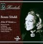 Renata Tebaldi: Aria & Scenes